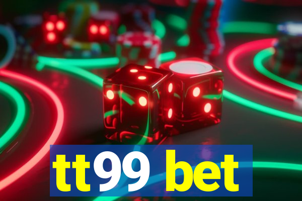 tt99 bet